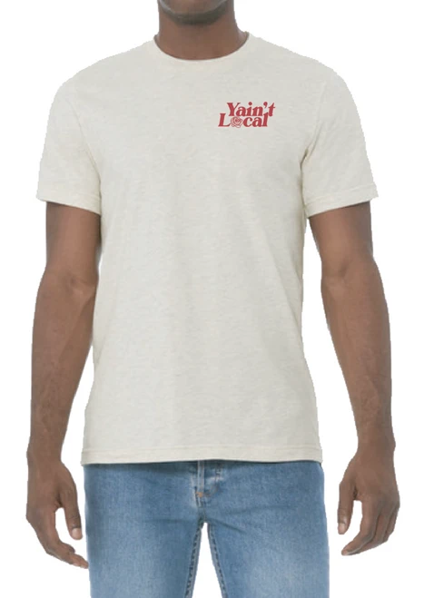 Y'AINT LOCAL THANKS TEE (BC-3001C) 4 Y'AINT LOCAL THANKS TEE (BC-3001C) - Image 4